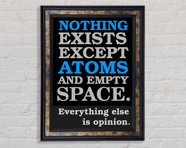 Motivational Quote Atomist Quote From Democritus Framed Print