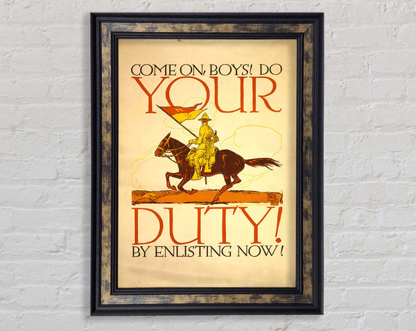 Your Duty Framed Print