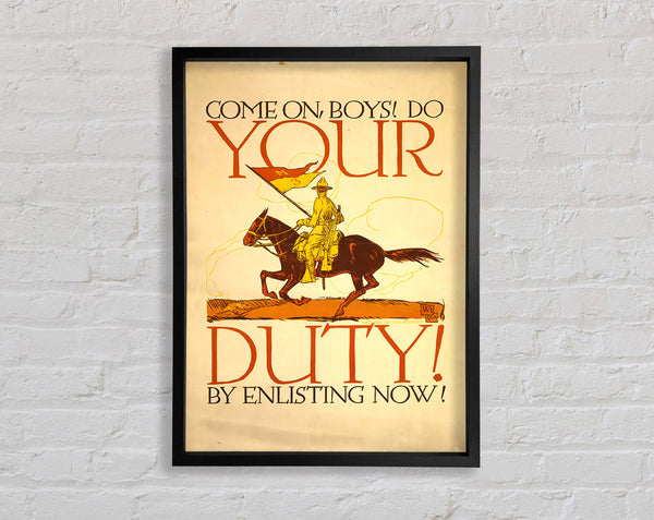 Your Duty Framed Print