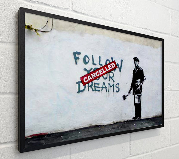 Banksy Follow Your Dreams Cancelled
