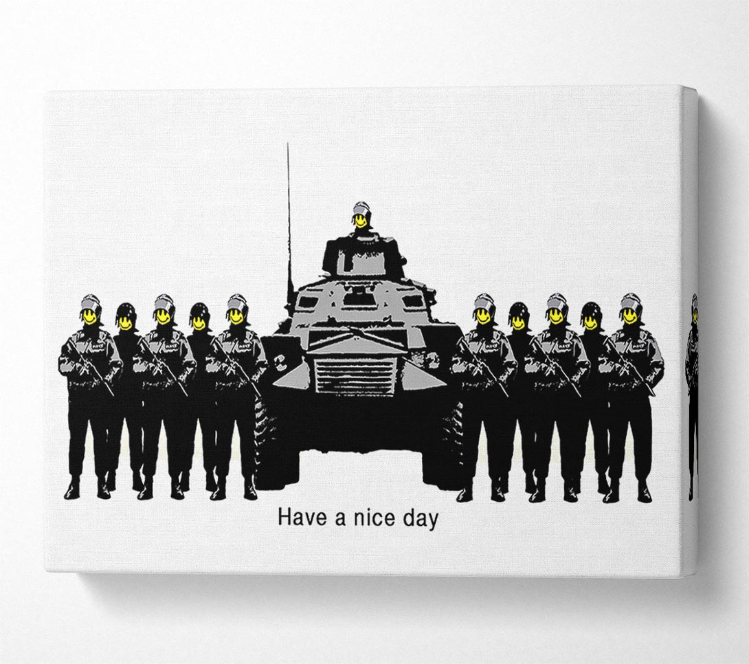  A Canvas Print of Banksy Have A Nice Day White Canvas Print