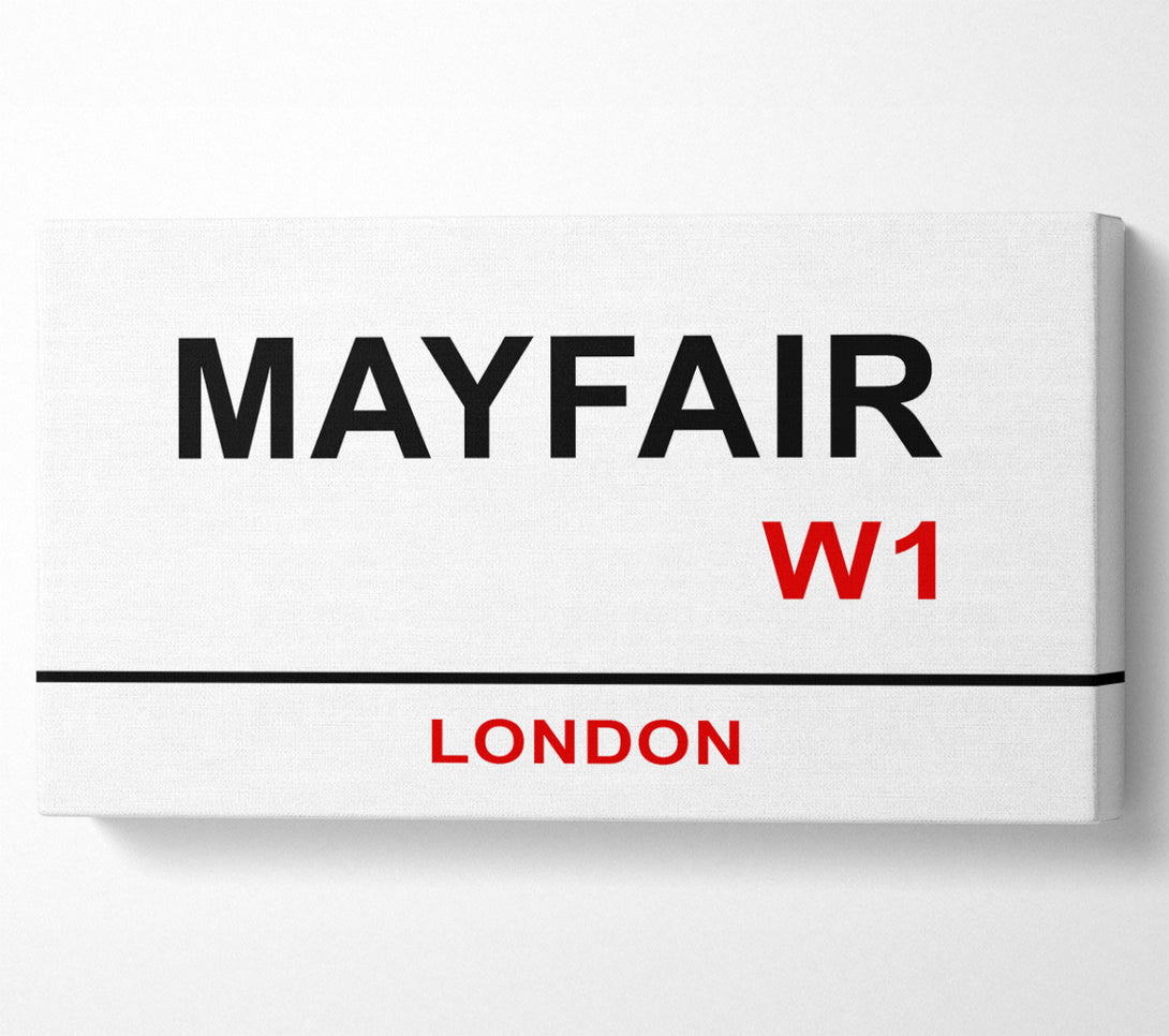  A Canvas Print of Mayfair Signs Canvas Print