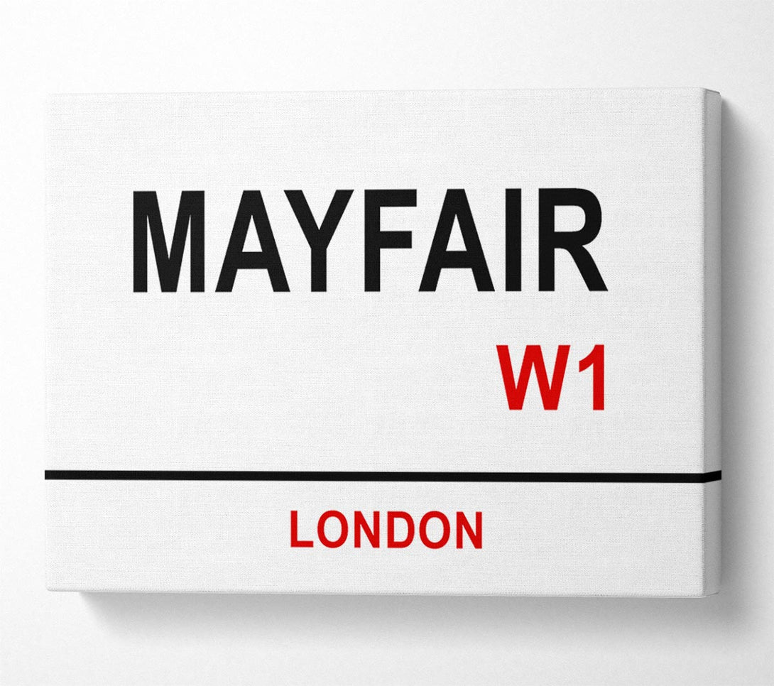  A Canvas Print of Mayfair Signs Canvas Print