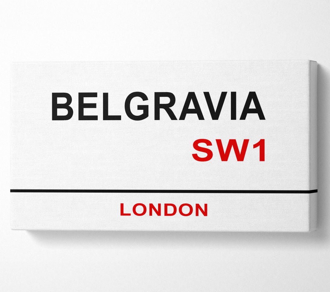  A Canvas Print of Belgravia Signs Canvas Art