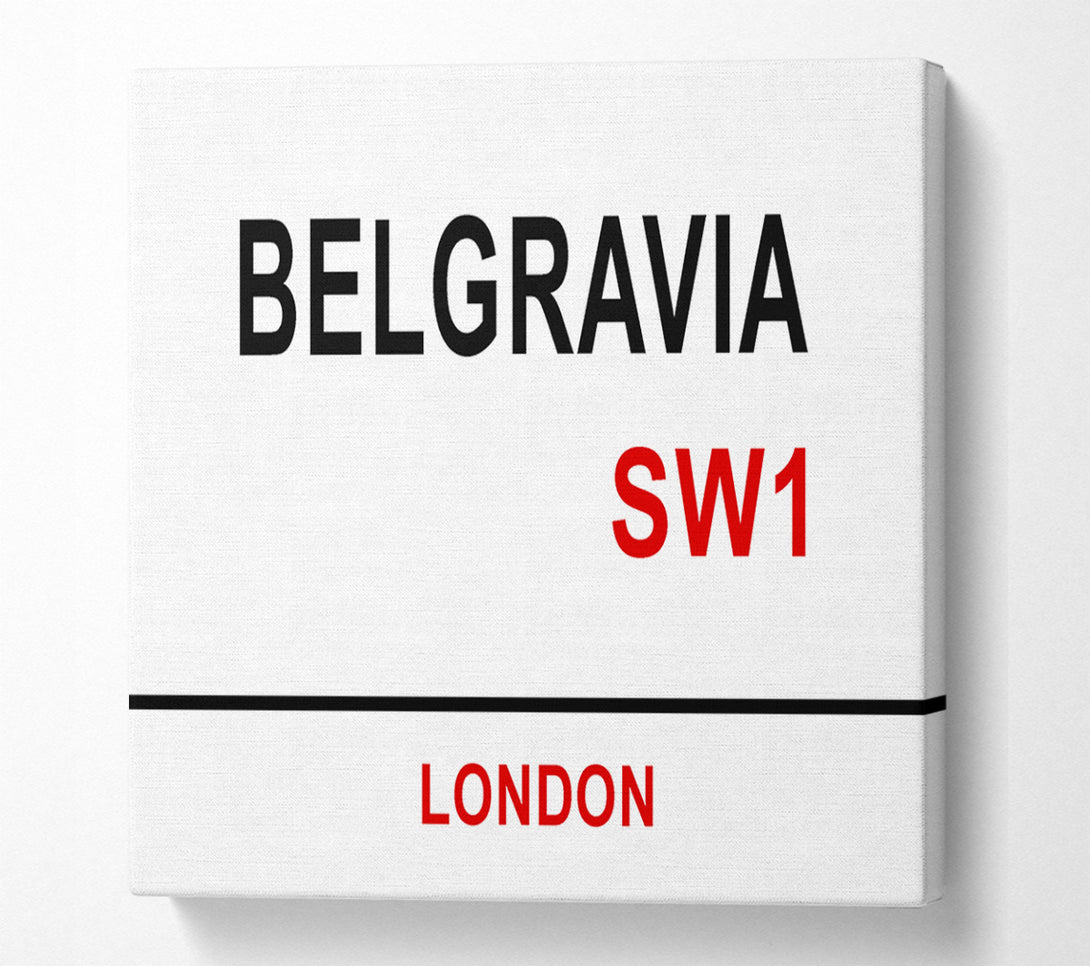  A Canvas Print of Belgravia Signs Canvas Art