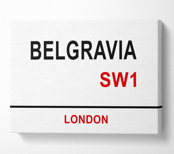  A Canvas Print of Belgravia Signs Canvas Art