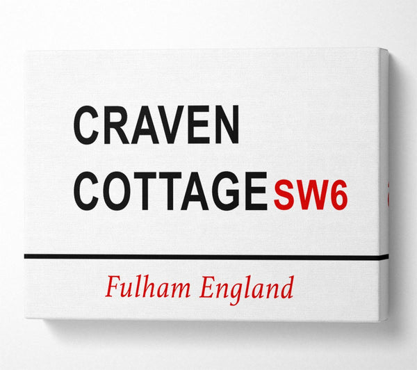  A Canvas Print of Craven Cottage Signs Canvas Wall Art
