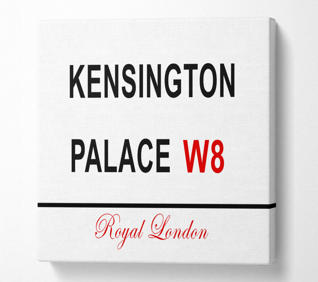  A Canvas Print of Kensington Palace Signs Canvas Art