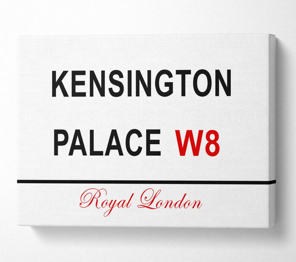  A Canvas Print of Kensington Palace Signs Canvas Art