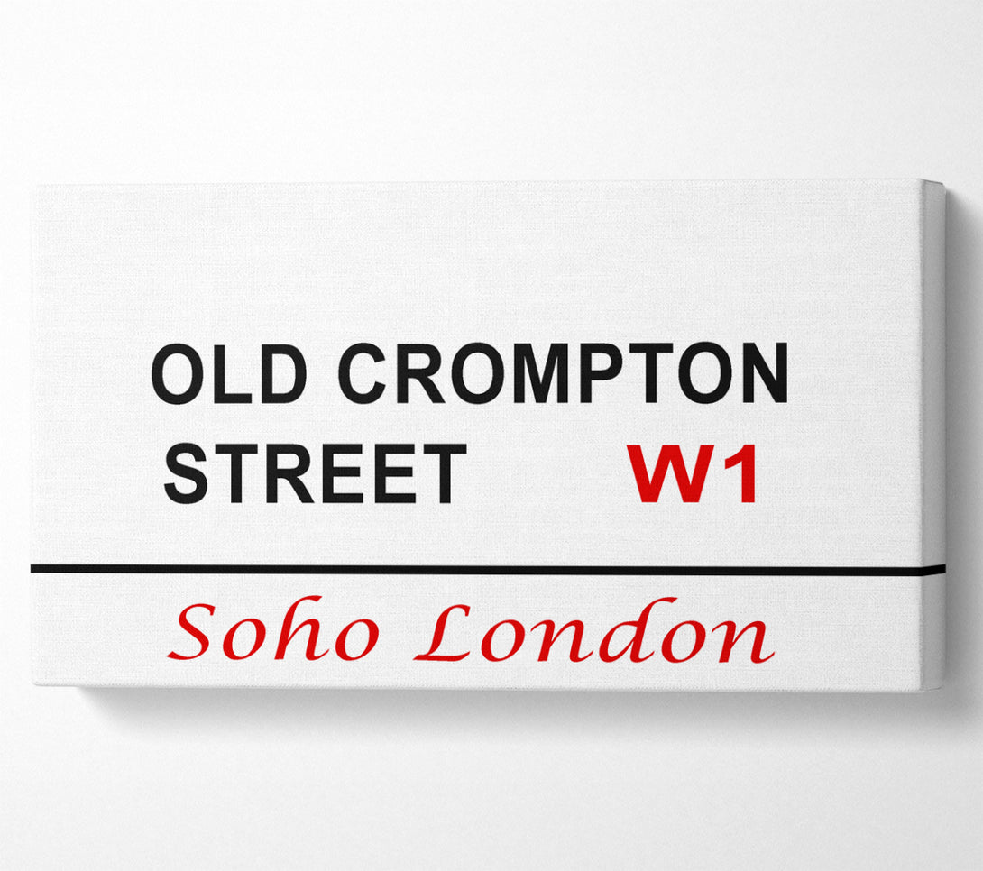  A Canvas Print of Old Crompton Street Signs Canvas Print