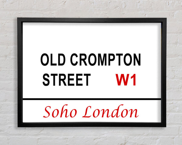 Old Crompton Street Signs Framed Print