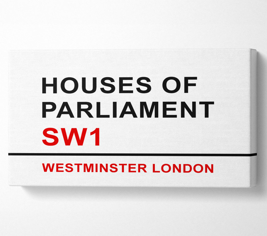 A Canvas Print of Houses Of Parliament Signs Canvas Wall Art
