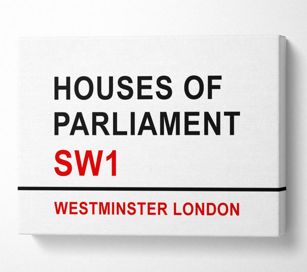  A Canvas Print of Houses Of Parliament Signs Canvas Wall Art