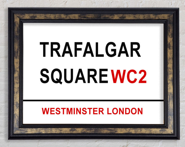 Trafalgar Square Signs Framed Print