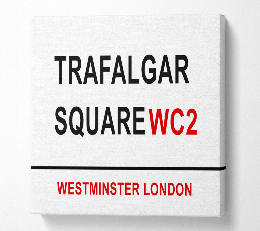  A Canvas Print of Trafalgar Square Signs Canvas Wall Art