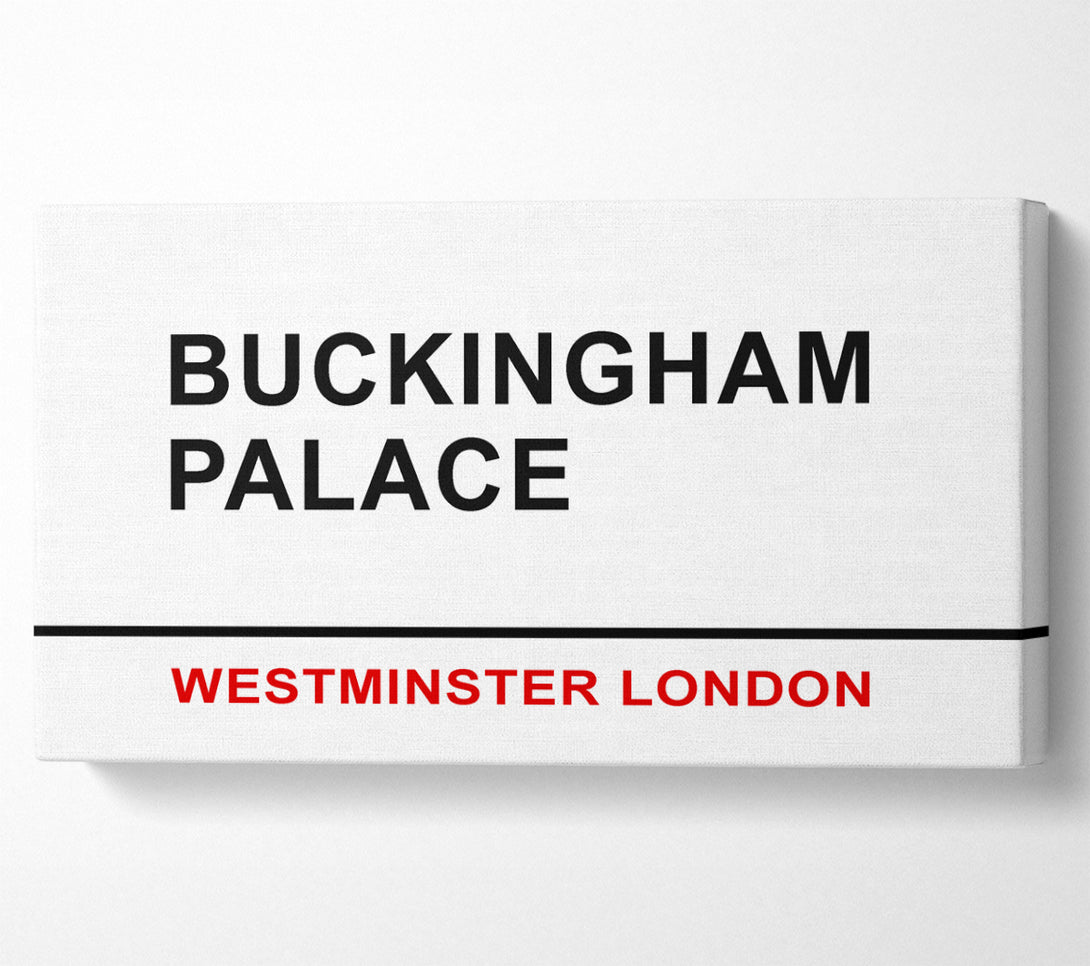  A Canvas Print of Buckingham Palace Signs Canvas Wall Art