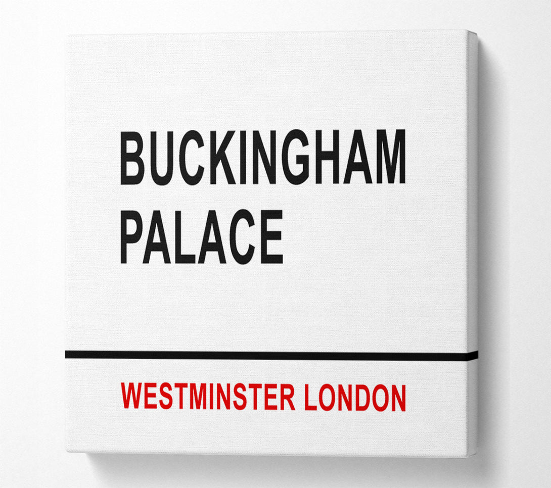  A Canvas Print of Buckingham Palace Signs Canvas Wall Art