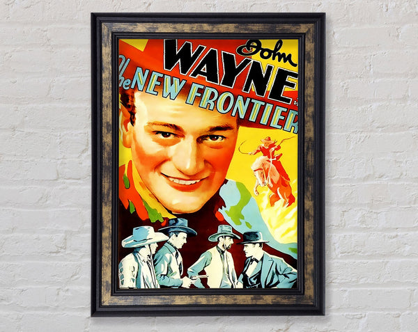 John Wayne The New Frontier Framed Print