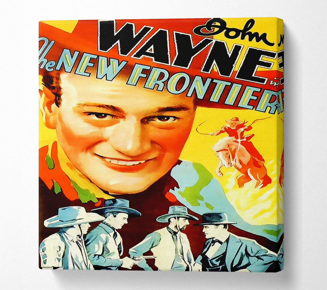  A Canvas Print of John Wayne The New Frontier Canvas Art