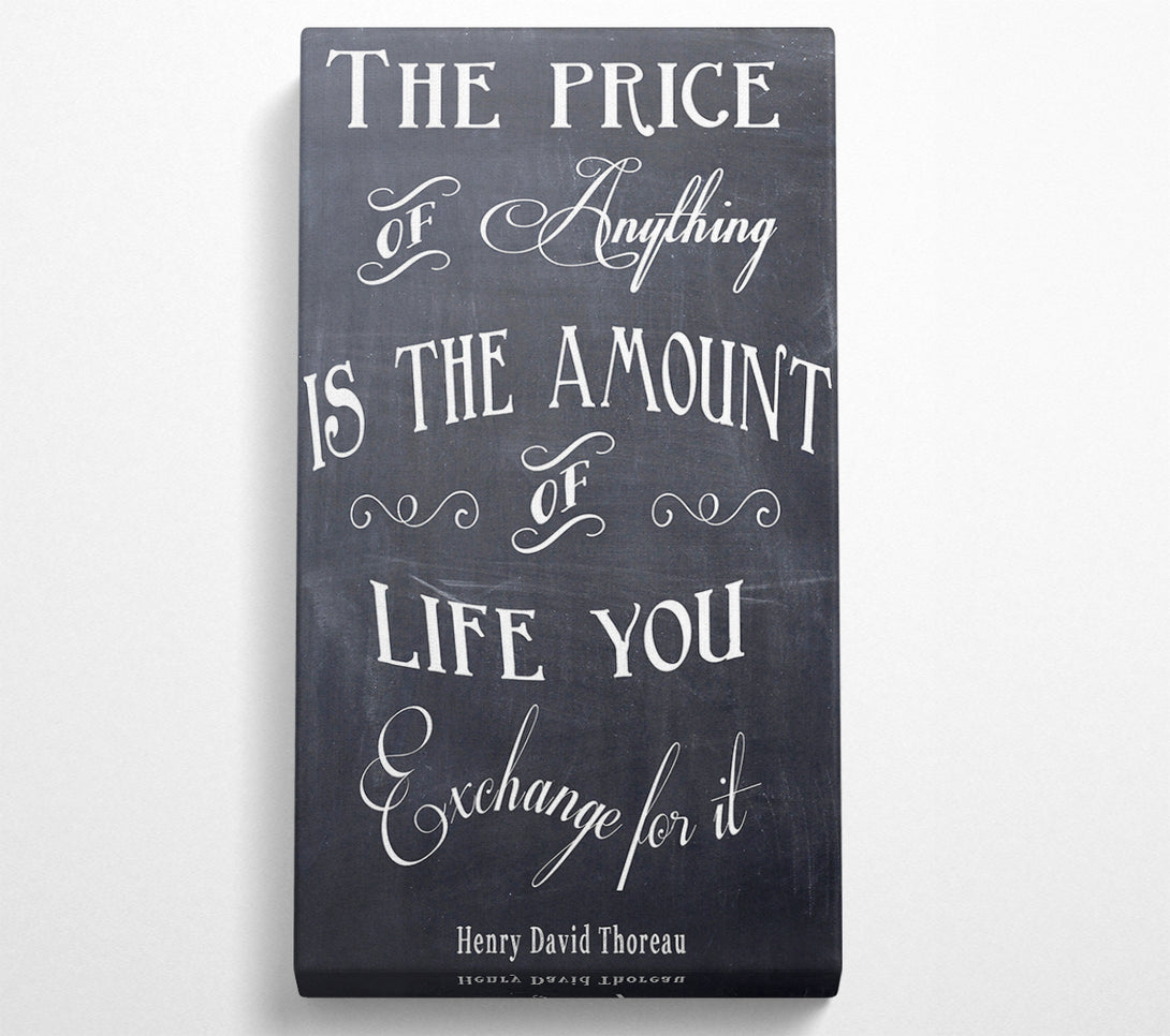  A Canvas Print of Famous Quote Henry David Thoreau The Price Of Anything Canvas Print