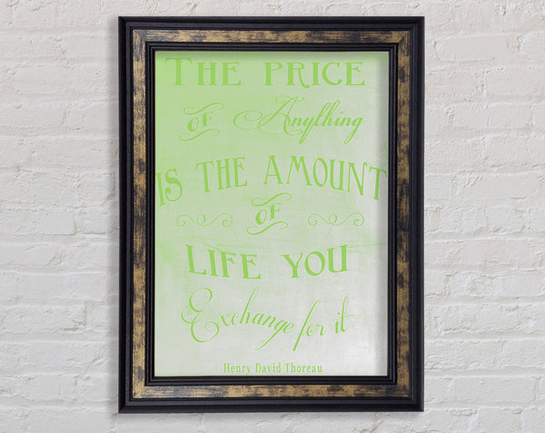 Famous Quote Henry David Thoreau The Price Of Anything Lime Green Framed Print