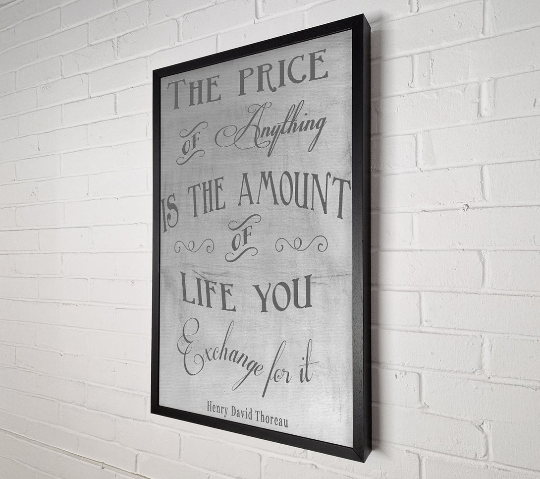  A Canvas Print of Famous Quote Henry David Thoreau The Price Of Anything Grey Canvas Print