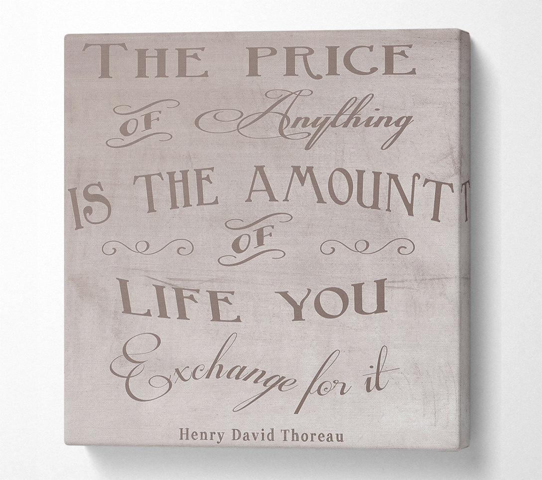  A Canvas Print of Famous Quote Henry David Thoreau The Price Of Anything Beige Canvas Wall Art