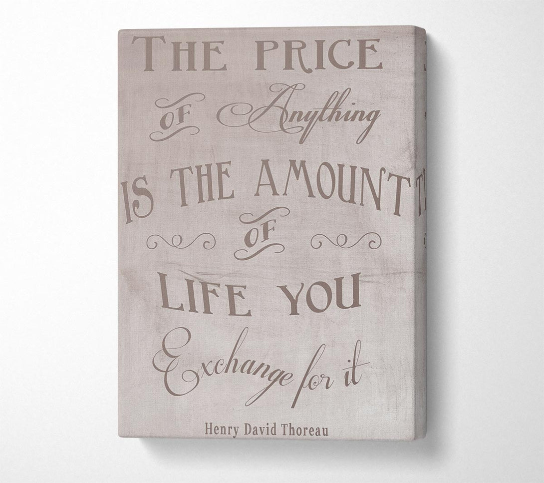  A Canvas Print of Famous Quote Henry David Thoreau The Price Of Anything Beige Canvas Wall Art