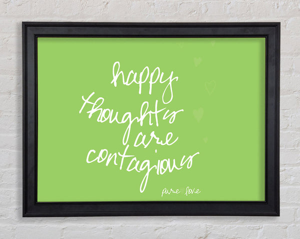 Love Quote Happy Thoughts Are Contagious Lime Green Framed Print