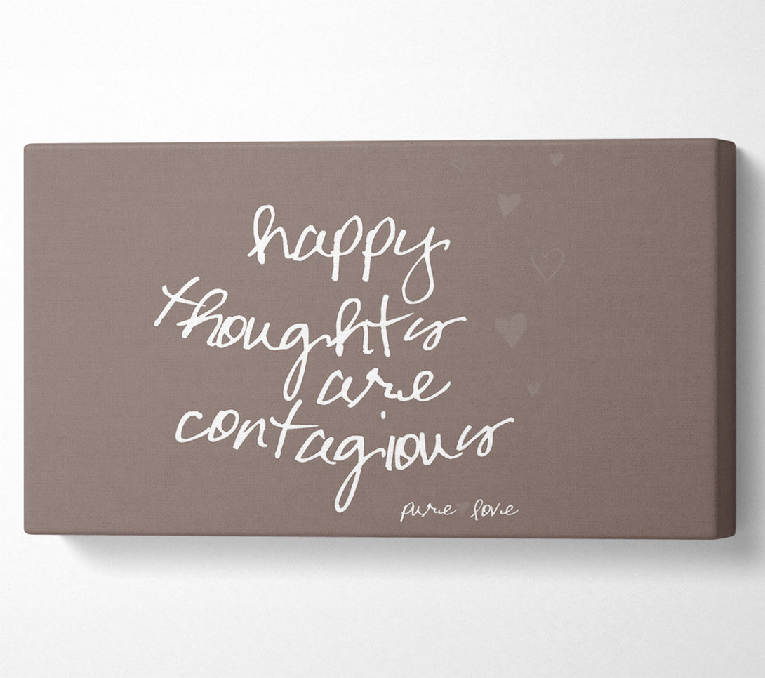  A Canvas Print of Happy Thoughts Are Contagious Beige Canvas Art