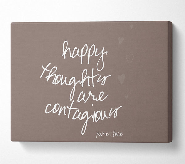  A Canvas Print of Happy Thoughts Are Contagious Beige Canvas Art