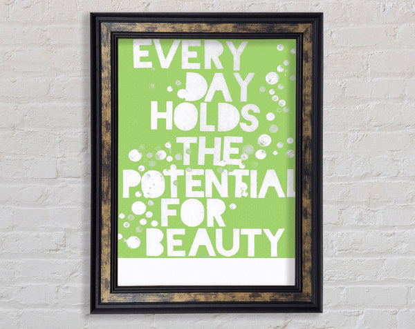 Motivational Quote Every Day Holds The Potential Lime Green Framed Print