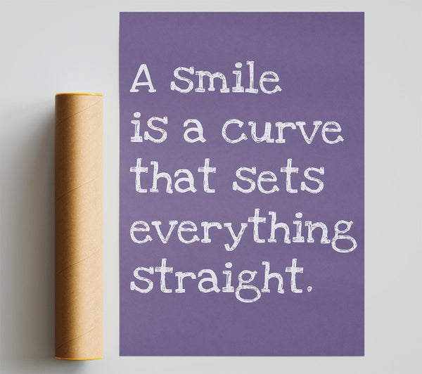 Motivational Quote Smile Is A Curve Lilac Poster