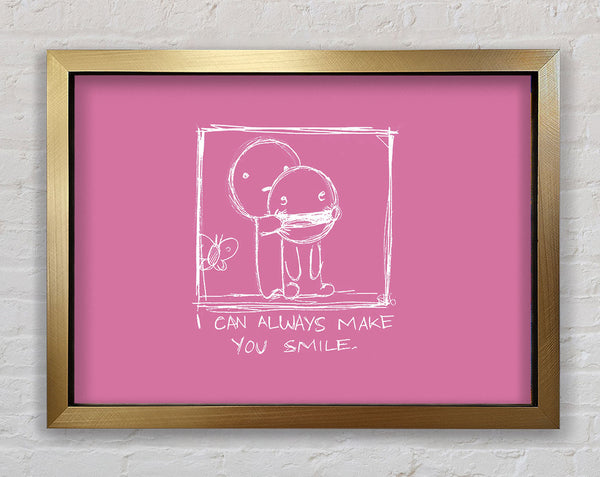 Love Quote I Can Always Make You Smile Pink Framed Print