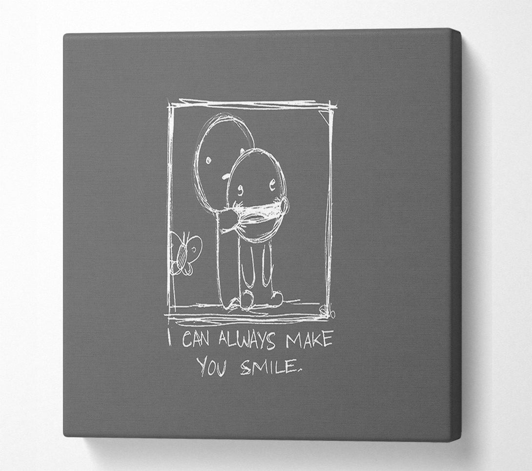  A Canvas Print of Love Quote I Can Always Make You Smile Grey Canvas Print