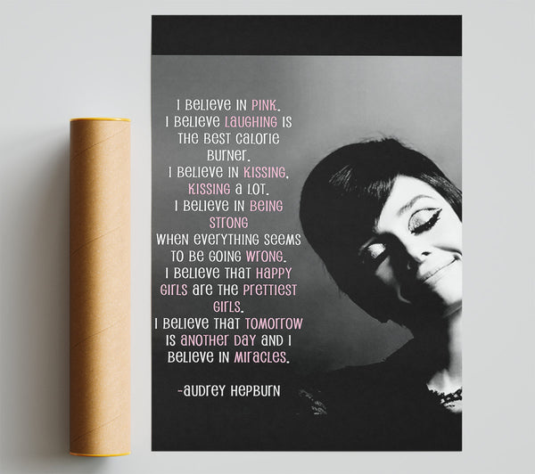 Motivational Quote Audrey Hepburn I Believe In Pink Portrait Print