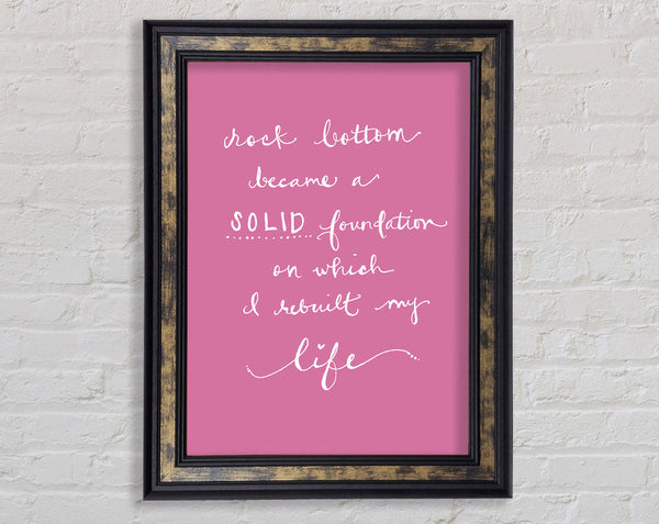 Rock Bottom Pink Framed Print