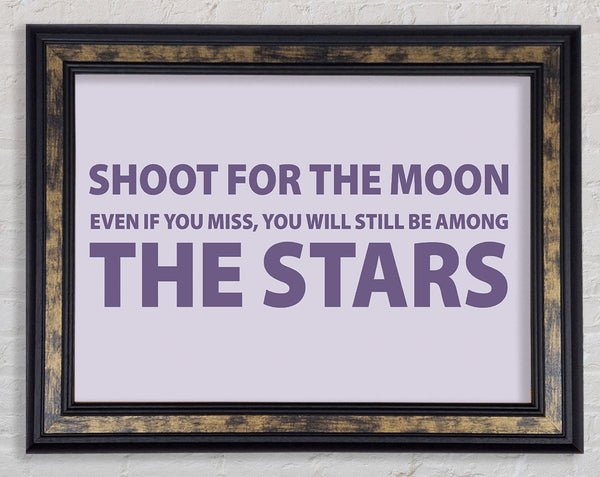 Motivational Quote Shoot For The Moon Lilac Framed Print