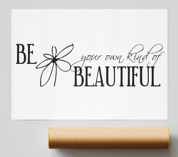 Be Your Own Kind Giclee Print
