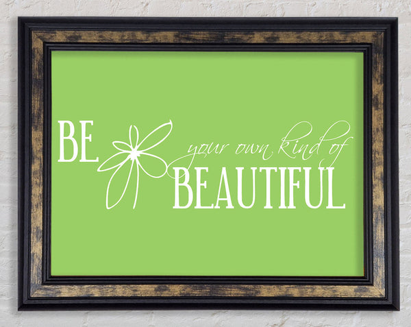 Be Your Own Kind Lime Green Framed Print