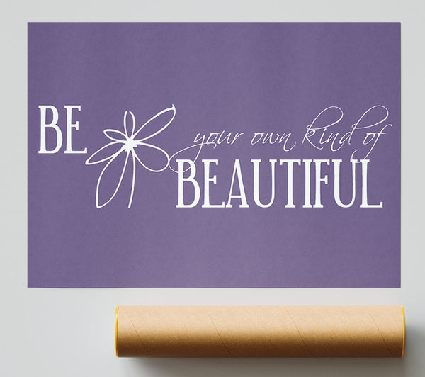 Be Your Own Kind Lilac Print