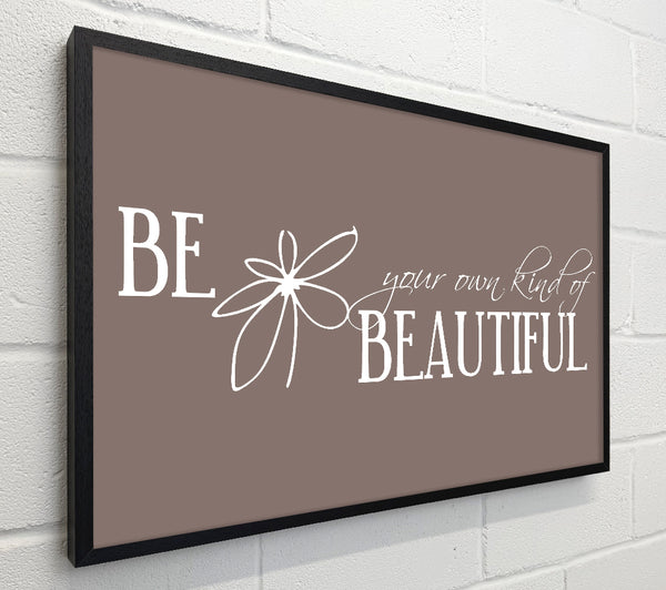 Be Your Own Kind Beige