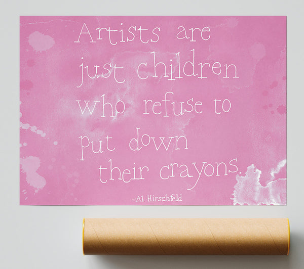 Funny Quote Hirschfeld Artists Are Just Children Pink Giclee Print