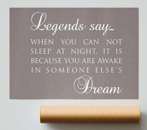 Legends Say Dream Poster