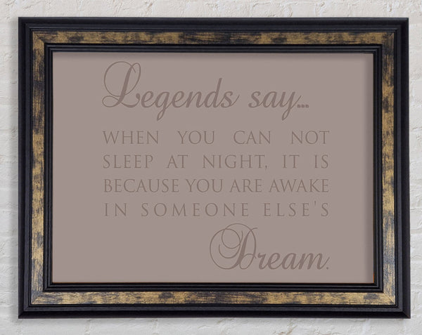 Legends Say Dream Beige Framed Print