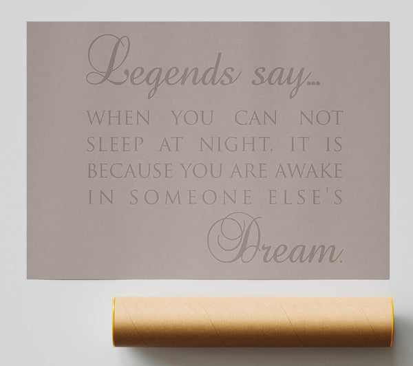 Legends Say Dream Beige Poster
