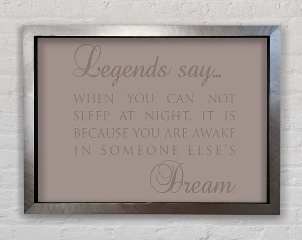 Legends Say Dream Beige Framed Print