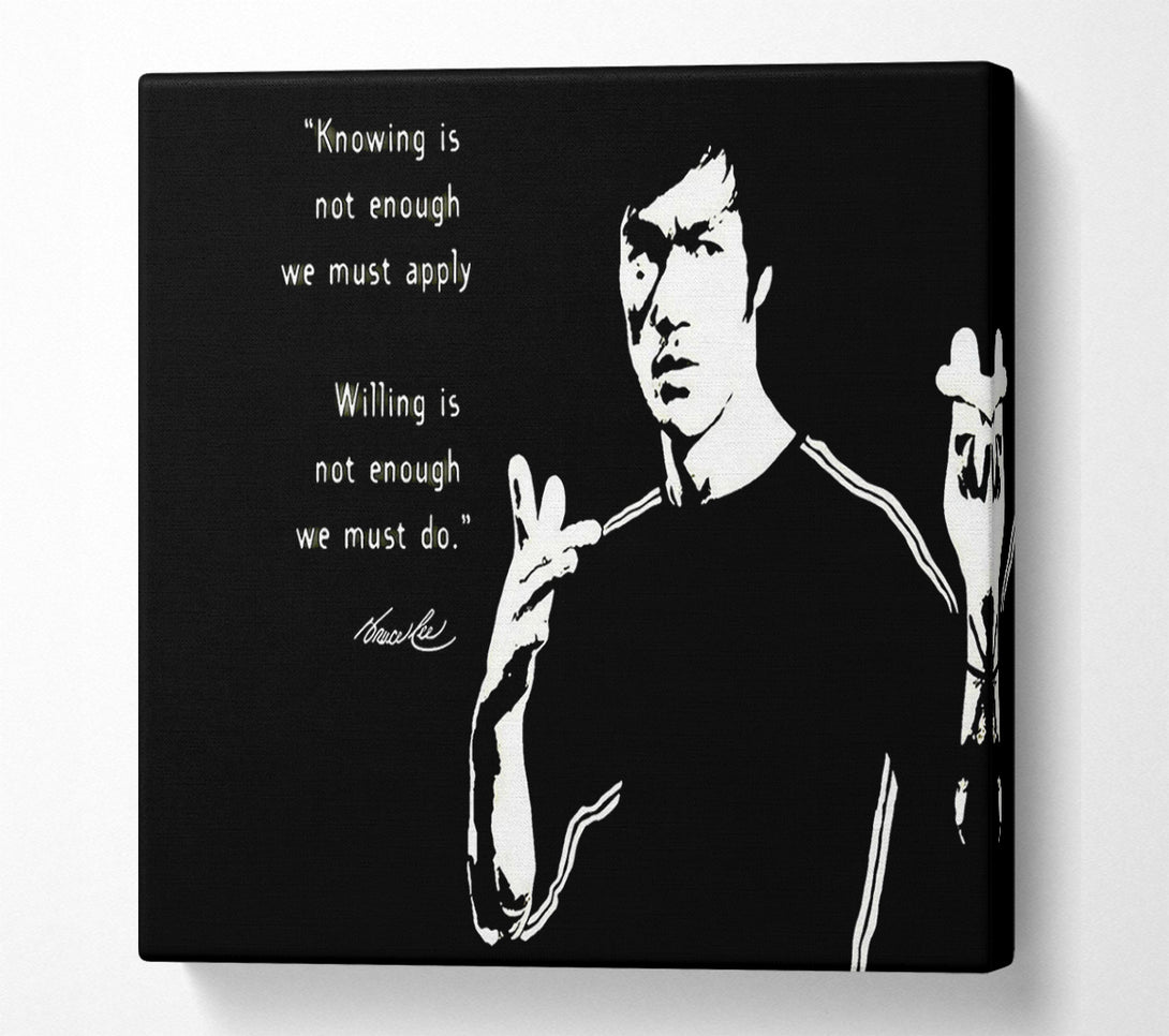  A Canvas Print of Motivational Quote Bruce Lee Knowing Is Not Enough Canvas Art