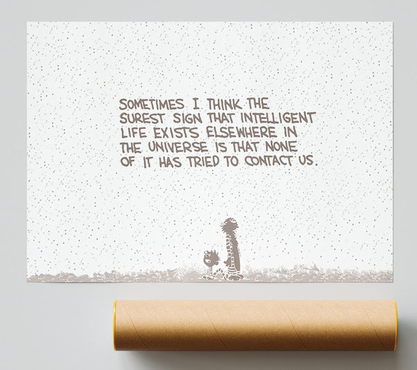 Funny Quote Sometimes I Think The Surest Sign Beige Giclee Print