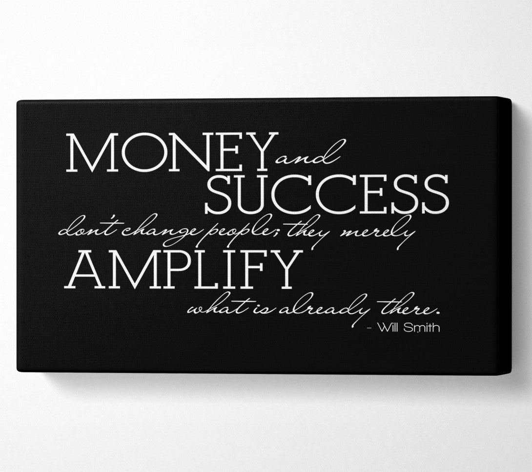  A Canvas Print of Motivational Quote Will Smith Money And Success Canvas Print